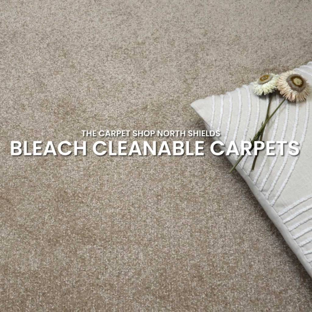 Buy Bleach Cleanable Carpets At The Carpet Shop in North Shields
